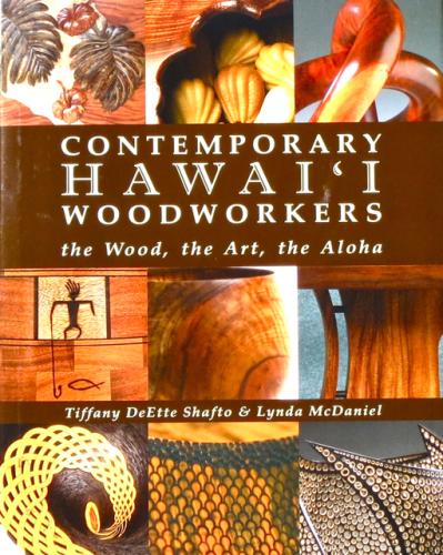 Contemporary Hawaii Woodworkers by Tiffany Shafto
