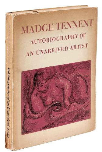 Madge Tennent, Autobiography of an Unarrived Artist by Madge Tennent (1889-1972)